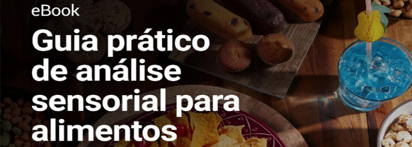 E-book traz orientações práticas sobre análise sensorial na produção de alimentos