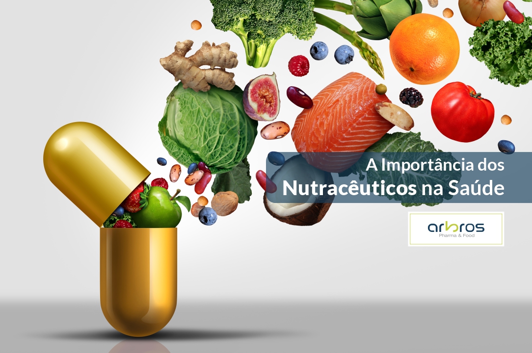 A Importância dos Nutracêuticos na saúde
