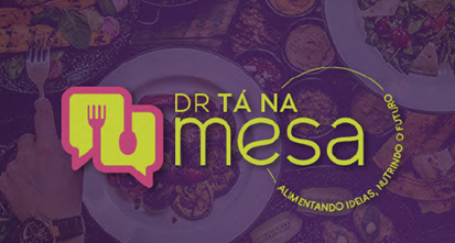 DR Tá na Mesa 2021 debate cenários pós pandemia, tendências, estratégias digitais para vender mais, gestão de conflitos de gerações e saúde mental no trabalho